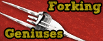 Forking Geniuses